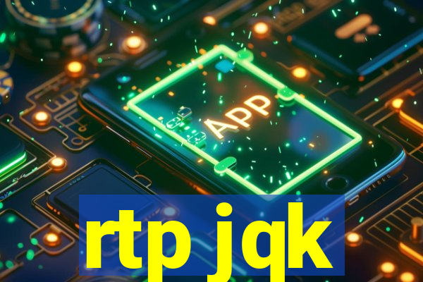 rtp jqk